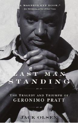 Last Man Standing: The Tragedy and Triumph of Geronimo Pratt (Paperback)